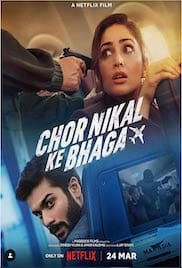 Chor Nikal Ke Bhaga 2023 Full Movie Download Free HD 720p